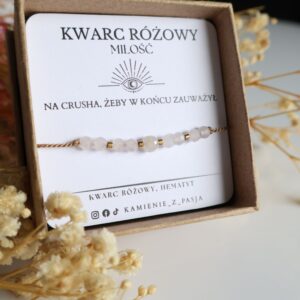 Bransoletka Kwarc Różowy Na crusha, żeby w końcu zauważył